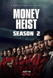 Money Heist2017 Season 2 Movie